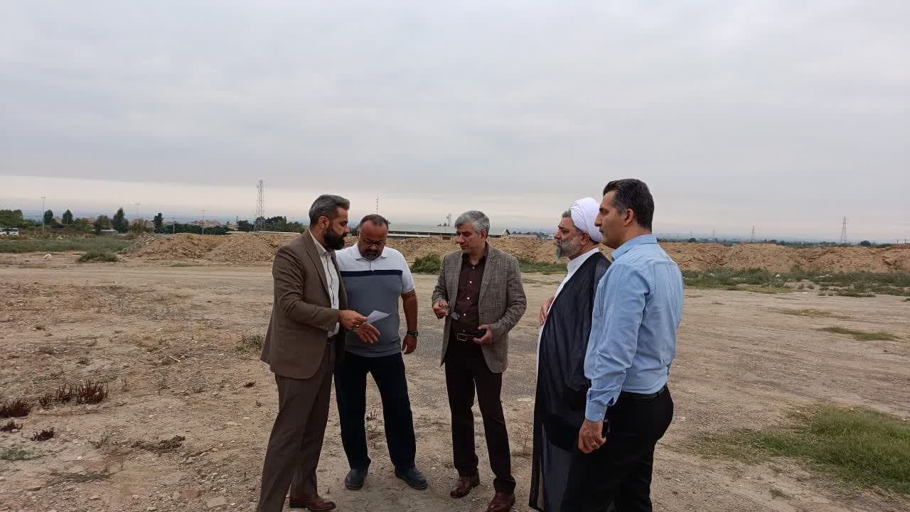 بررسی آخرین وضعیت آرامستان جدید گرگان و پیگیری اجرایی شدن امورات فضای سبز و عملیات عمرانی